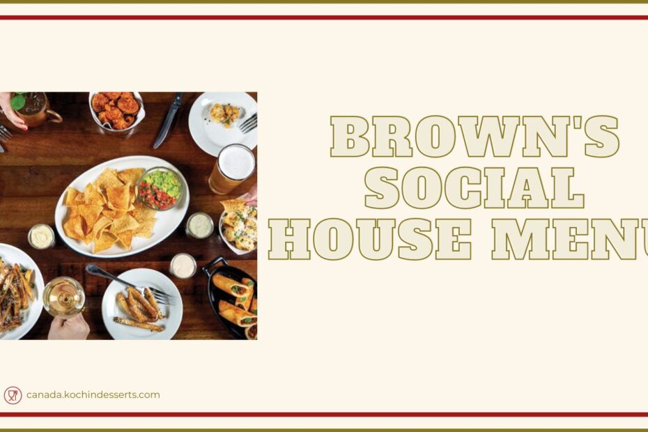 Browns Social House Menu