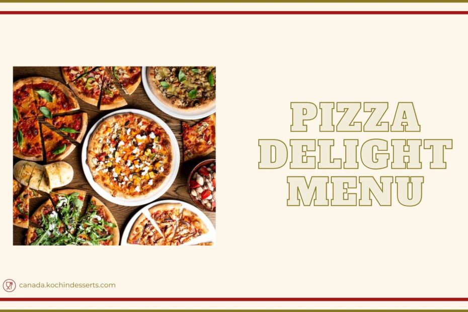 Pizza Delight Menu