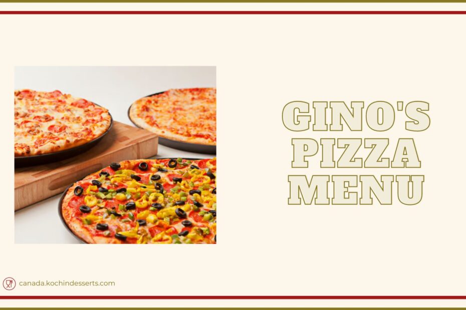 Gino's Pizza Menu