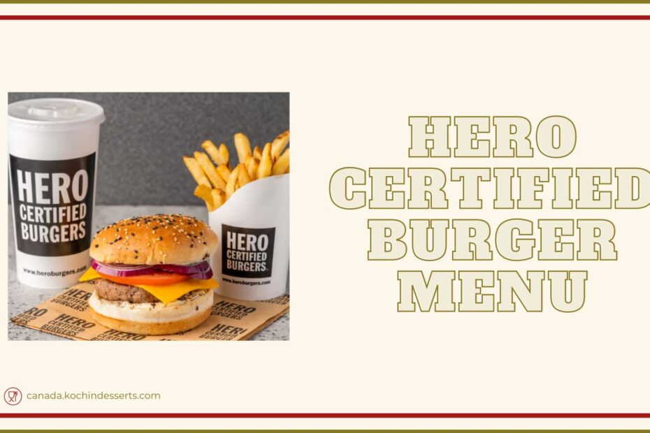 Hero Certified Burger Menu
