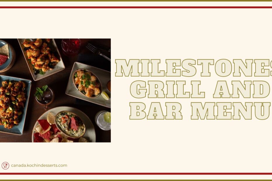 Milestones Grill and Bar Menu