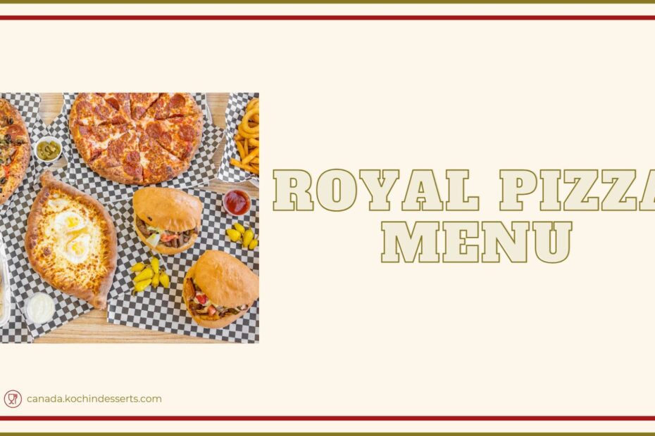 Royal Pizza Menu
