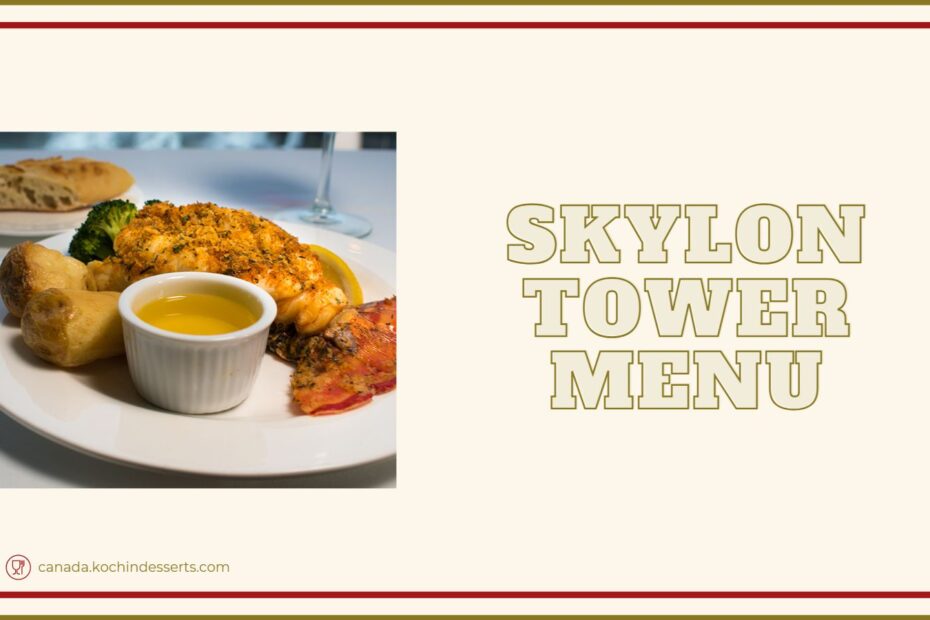 Skylon Tower Menu