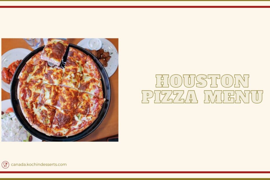 Houston Pizza Menu